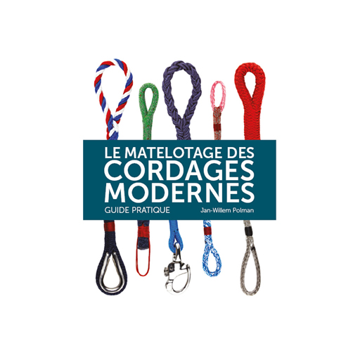 LE MATELOTAGE DES CORDAGES MODERNES (FR)